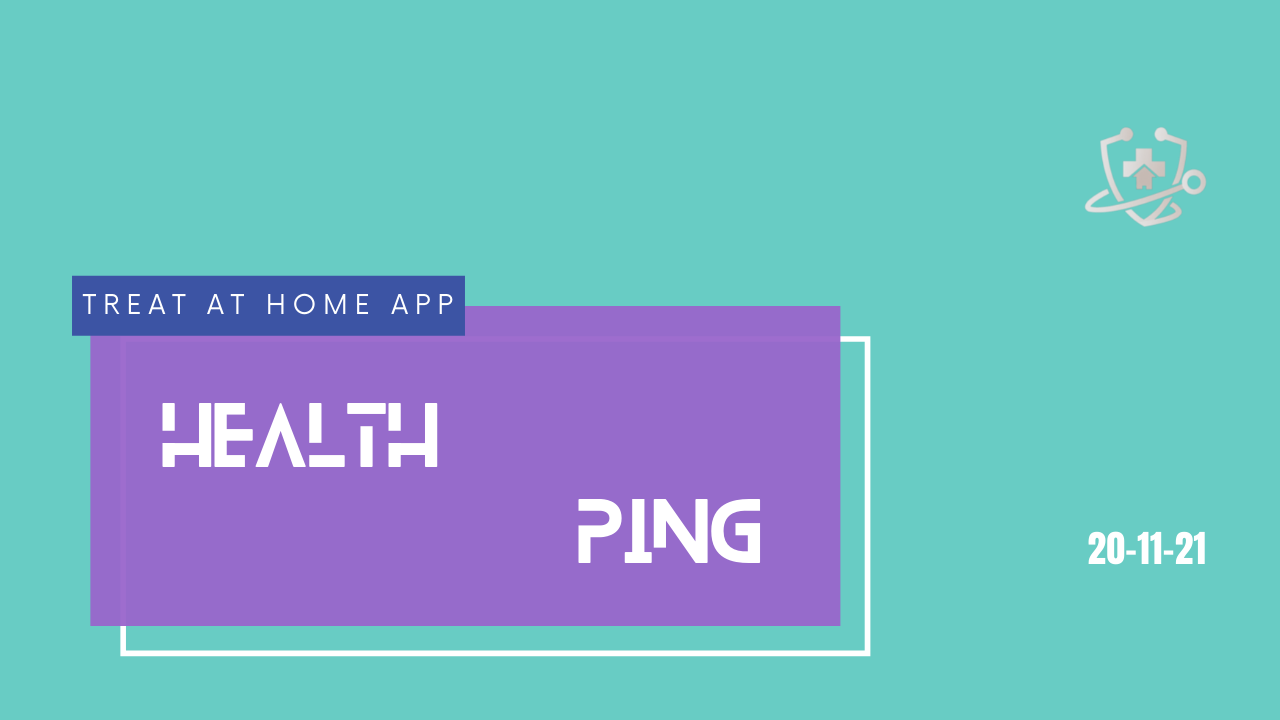 health ping from treat at home app on 20/11/21