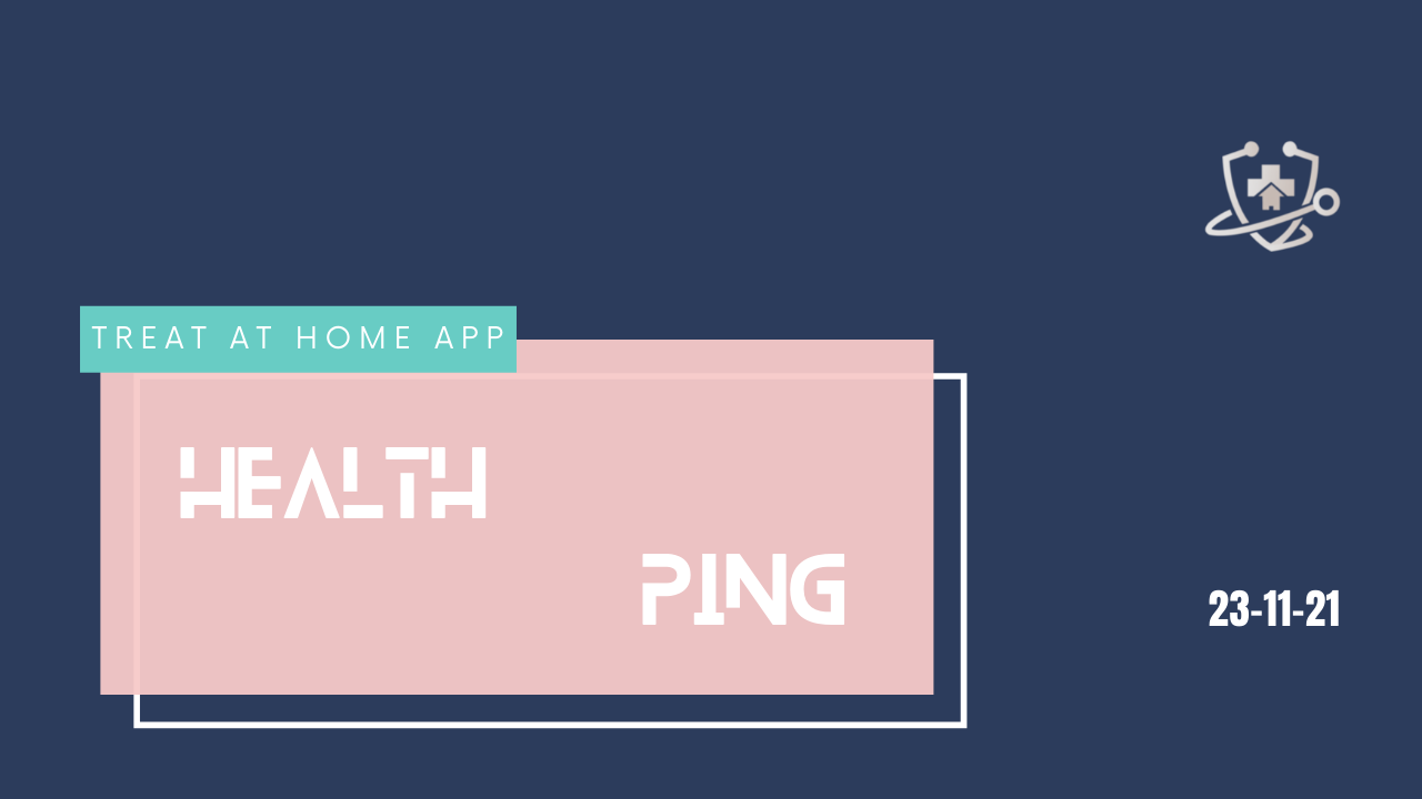 health ping from treat at home app on 23/11/21